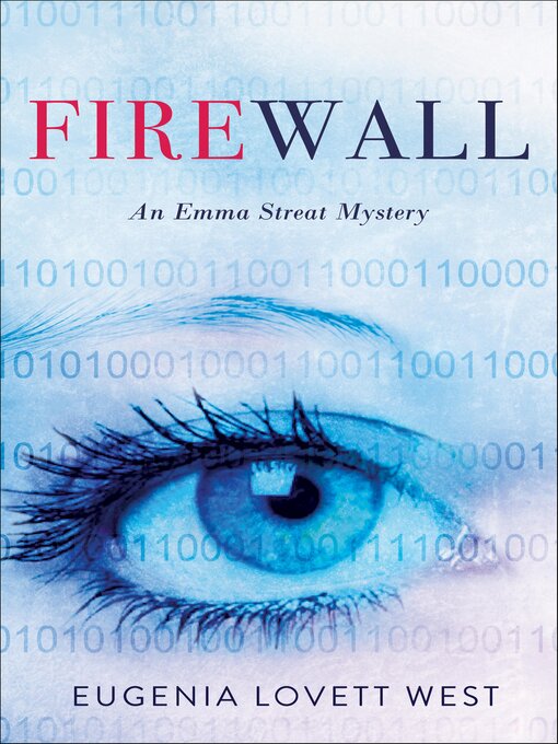 Title details for Firewall by Eugenia Lovett West - Available